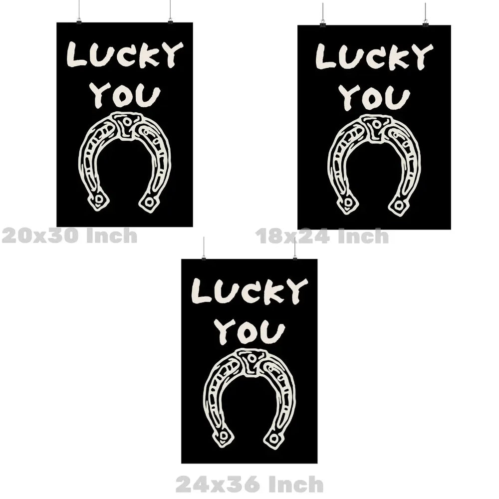 Lucky You Horseshoe Typography Wall Art Monotone Prints