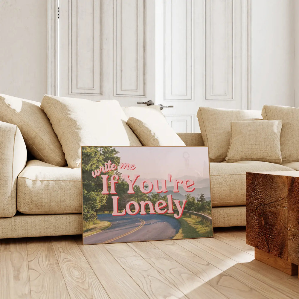 “Write Me If You're Lonely” Horizontal Poster, Wall Art, Trendy Poster