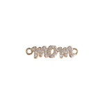 Micro Pave Mom Word Charm Connector in 18K Gold Filled