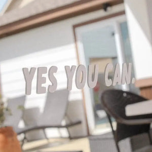 “Yes You Can” | Mirror Decal | Affirmation Sticker